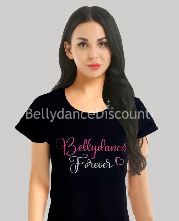 Schwarzes T-Shirt "Bellydancer Forever"